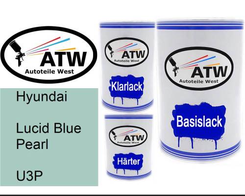 Hyundai, Lucid Blue Pearl, U3P: 500ml Lackdose + 500ml Klarlack + 250ml Härter - Set, von ATW Autoteile West.